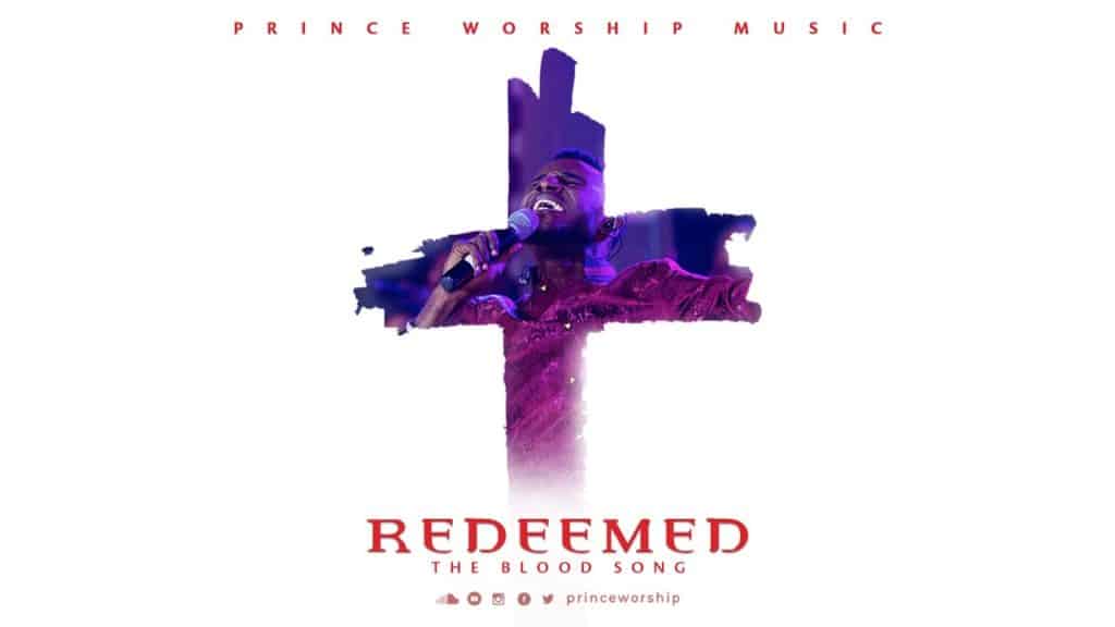 ps prince worship redeemed